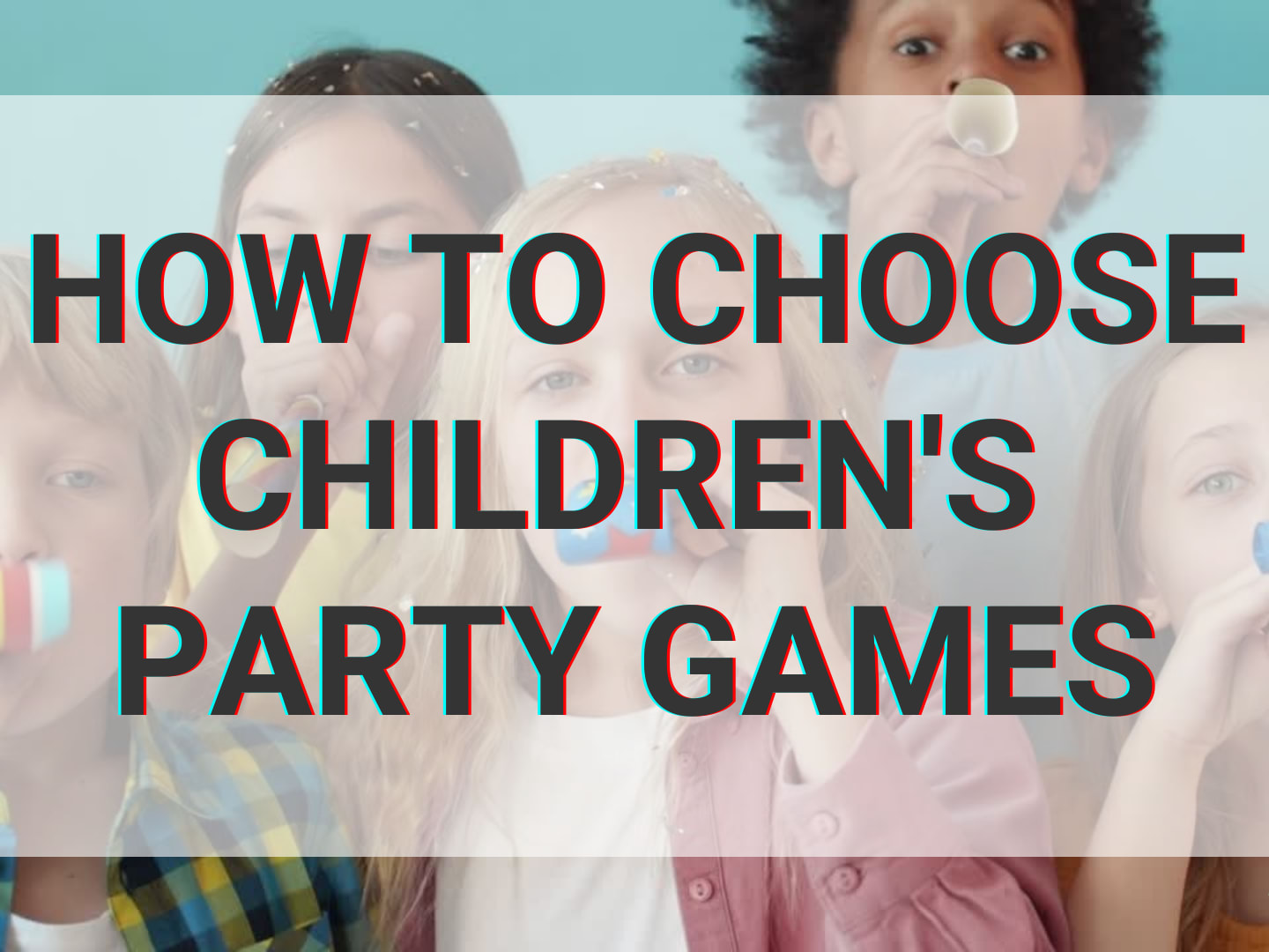 DIY Parties: Easy and Fun Birthday Party GAMES and ACTIVITIES