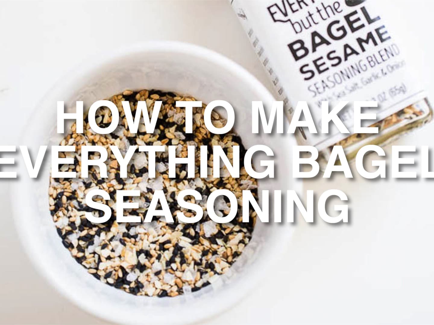 Everything Bagel Seasoning - The Daring Gourmet