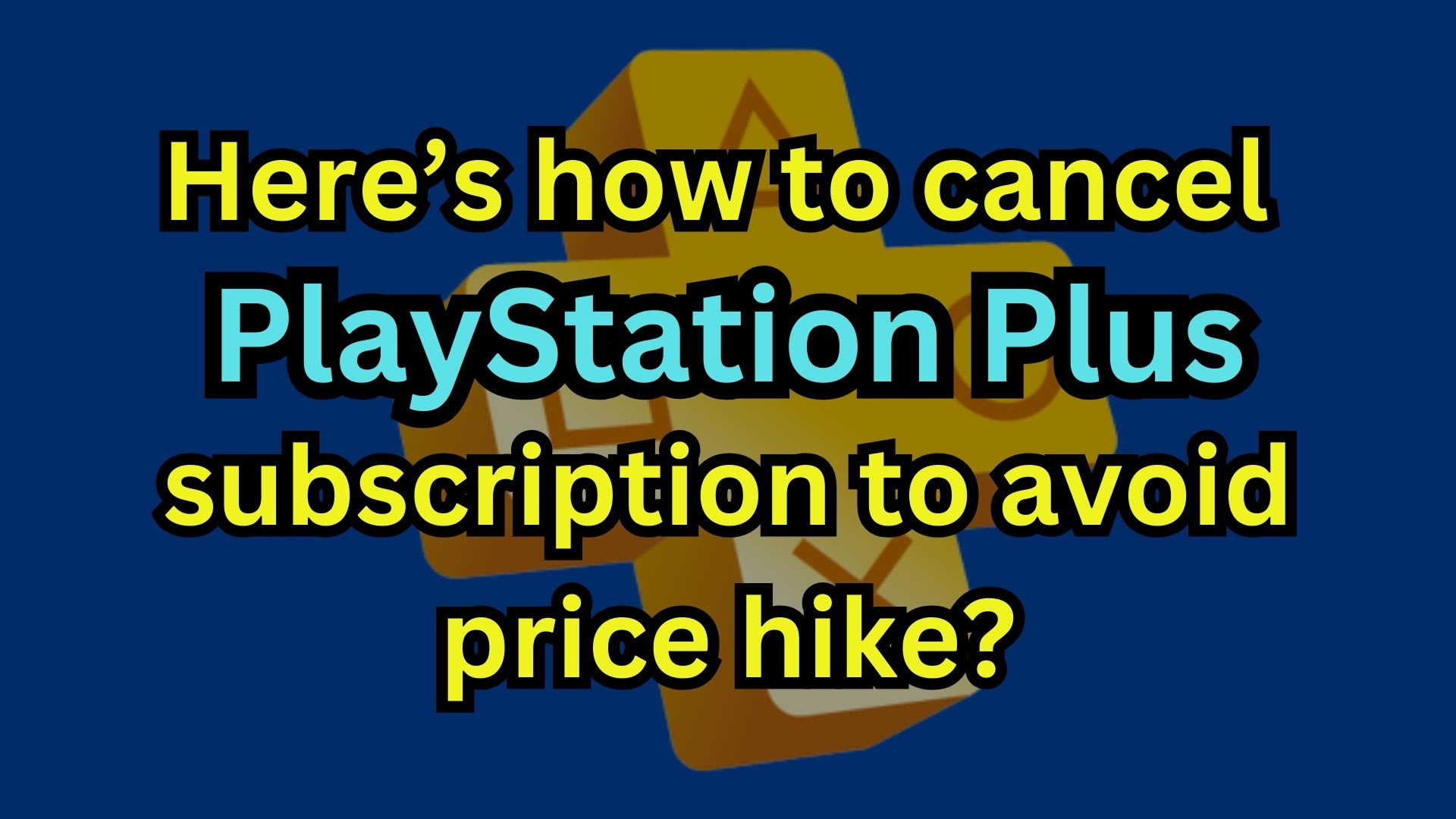 PlayStation Plus subscribers share trick to avoid price increase