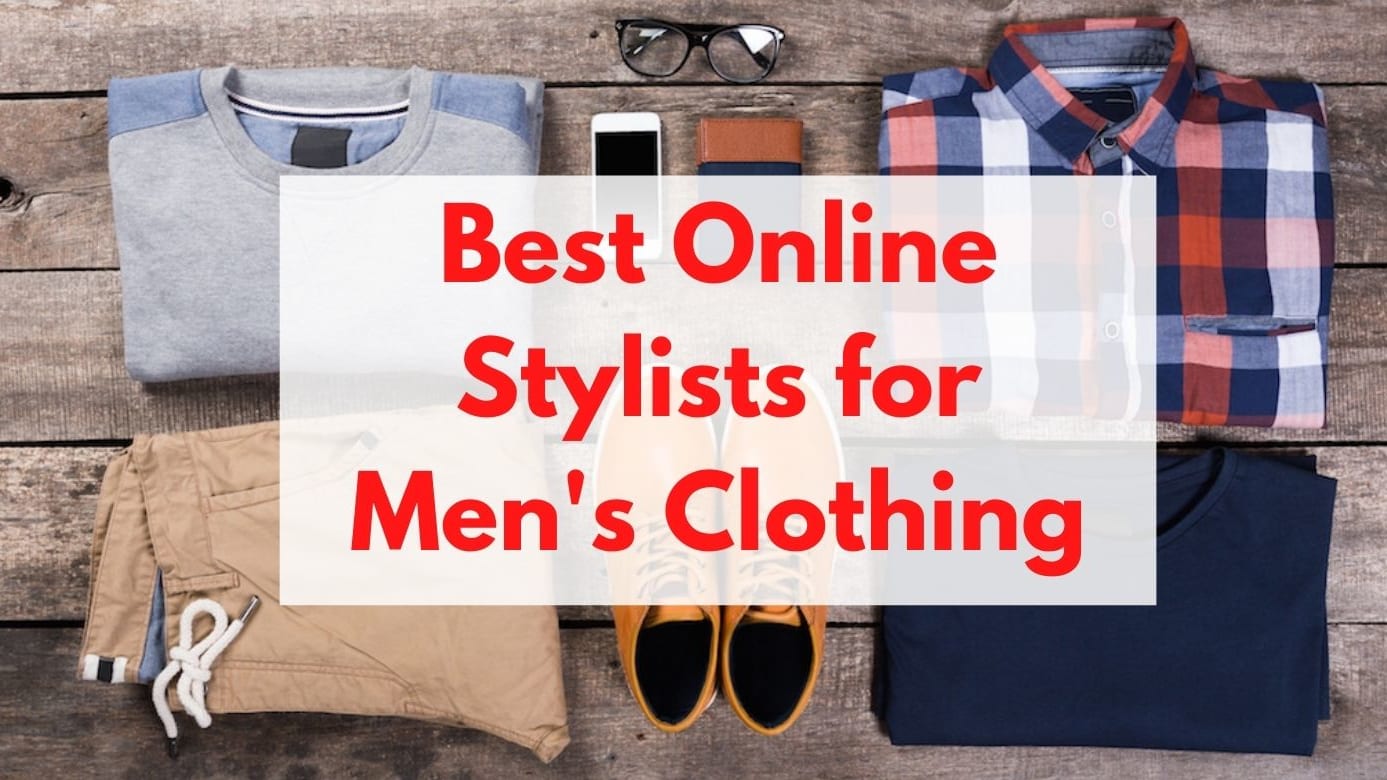 Best Men's Online Stylist Services Review Just Updated - 2023