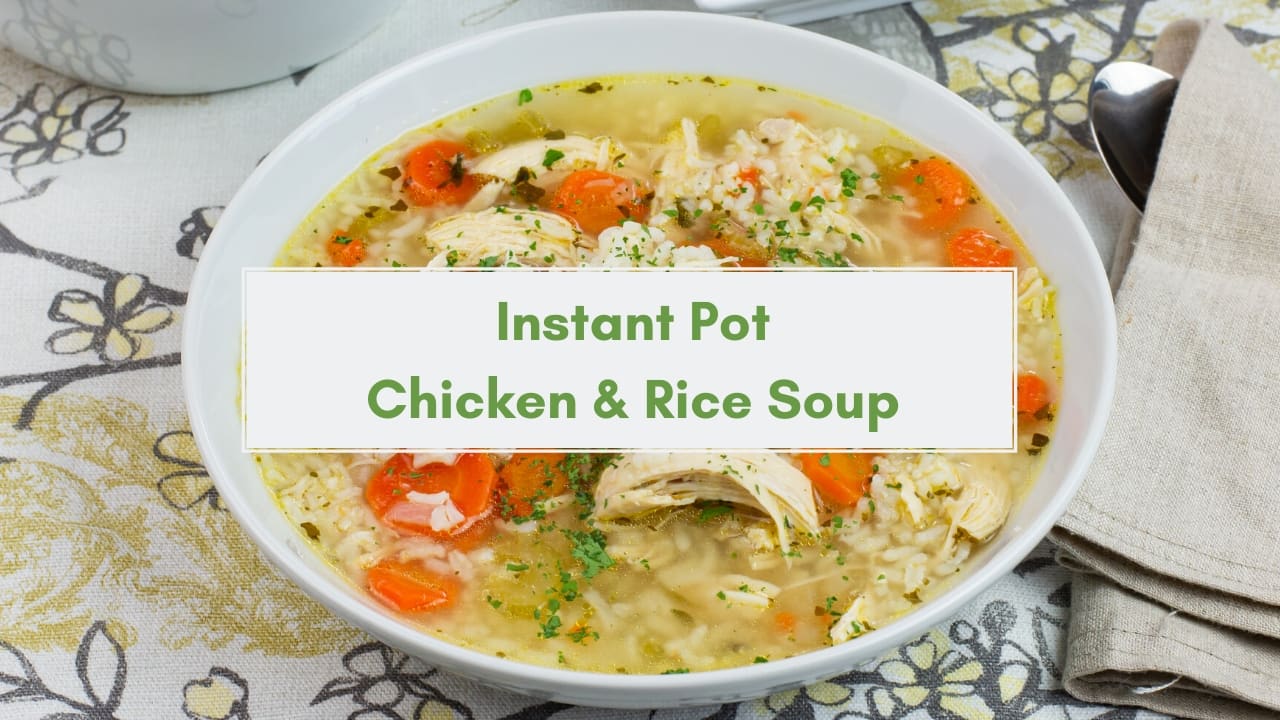 Instant Pot Chicken and Rice Soup
