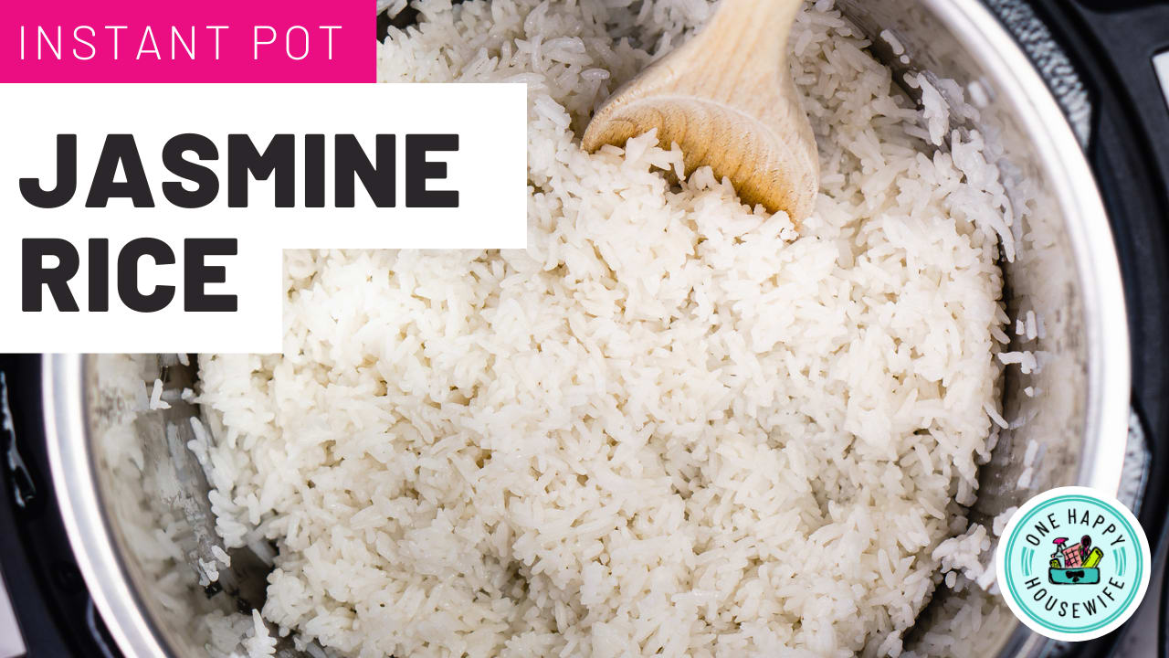 Instant Pot Jasmine Rice - One Happy Housewife