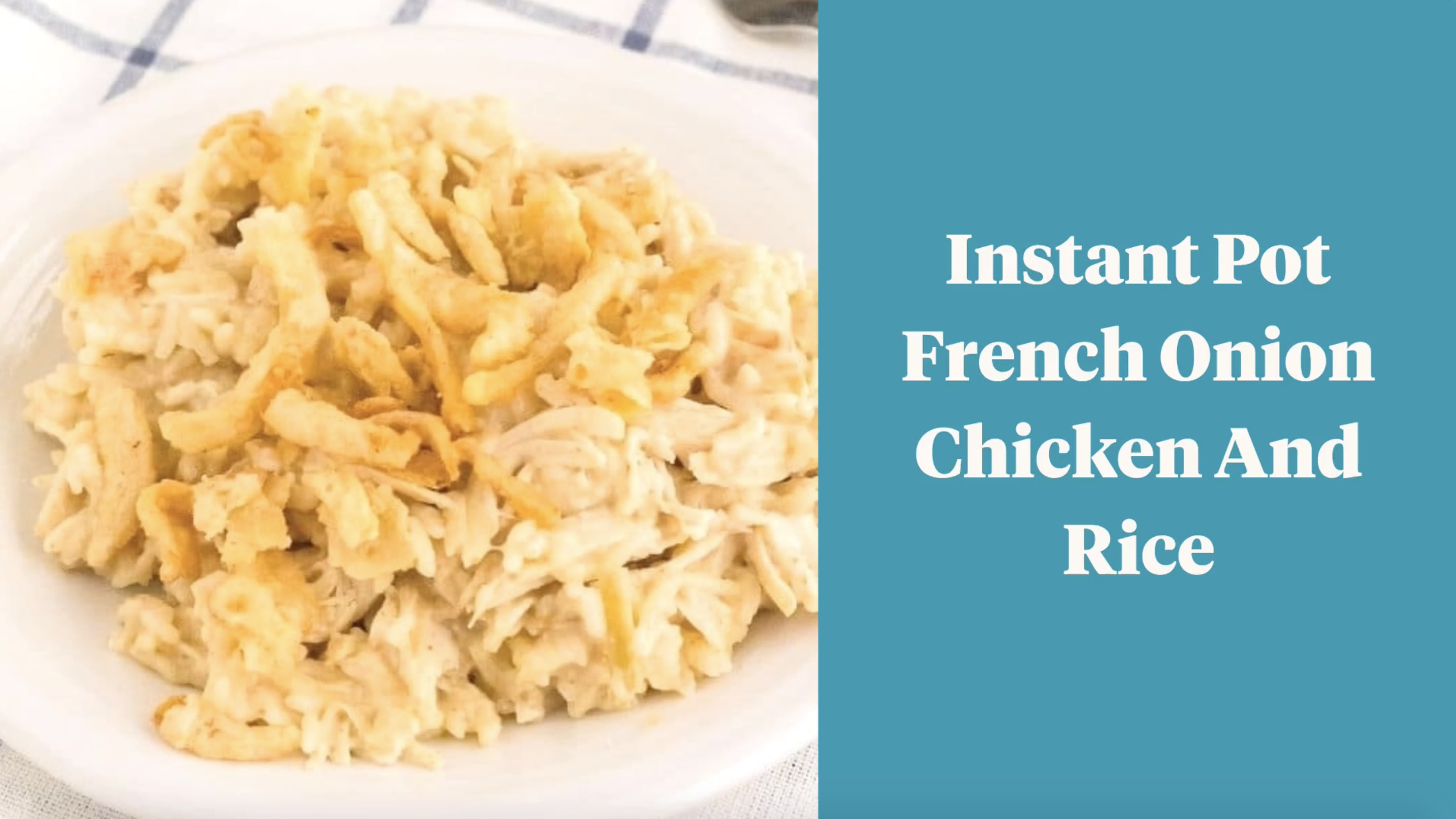 Instant Pot French Onion Chicken and Rice