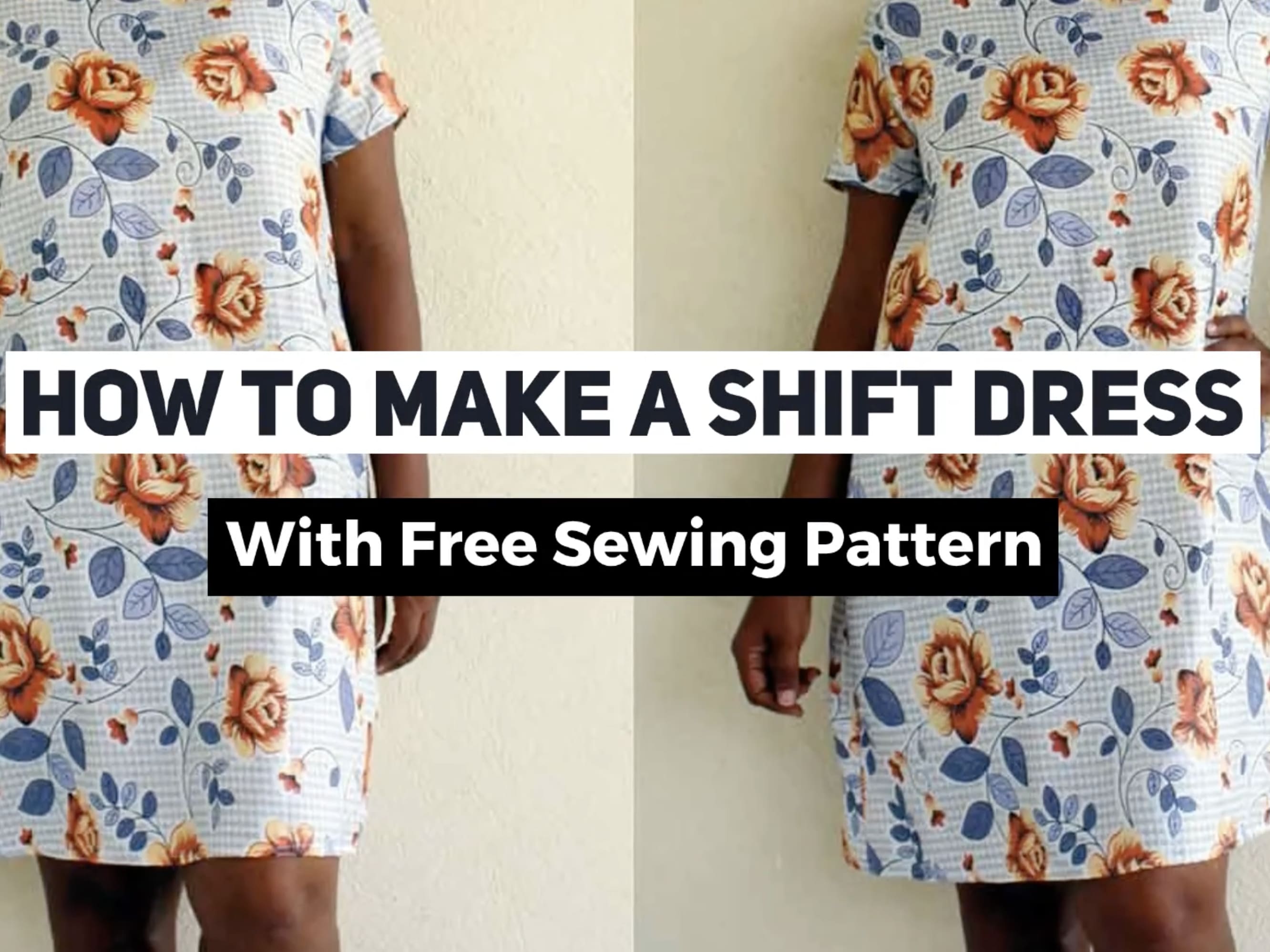 How To Make A Shift Dress With Free Sewing Pattern