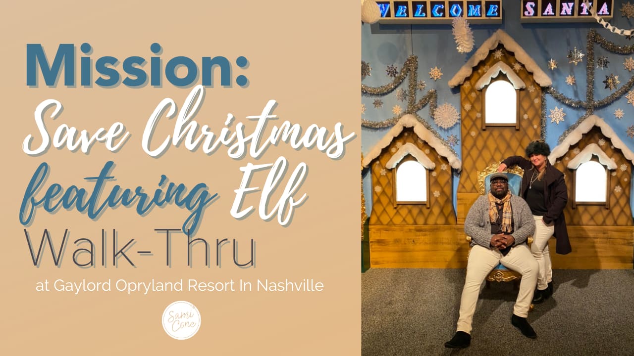 Mission: Save Christmas Featuring Elf Walk Through at Gaylord Opryland  Resort Nashville