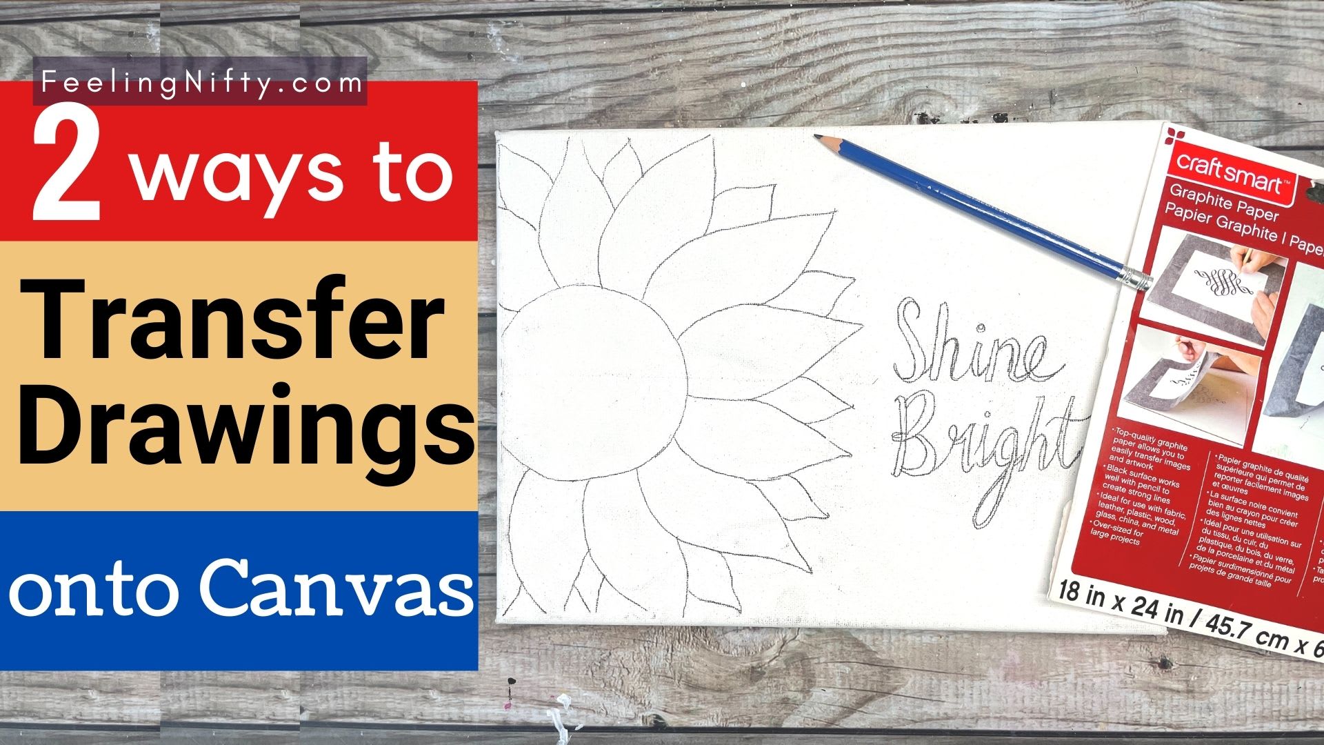 2 Easy Ways To Transfer a Drawing From Paper to Canvas {with Video!}