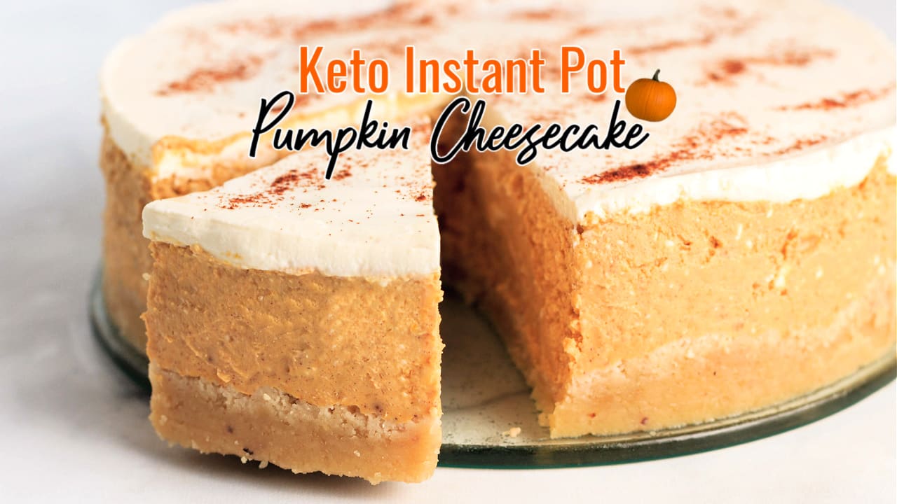 Keto instant pot top pumpkin cheesecake