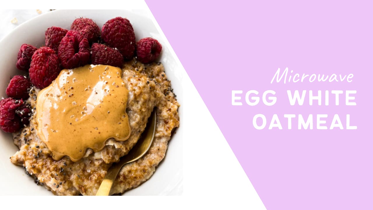 Three Minute Egg White Oatmeal Recipe