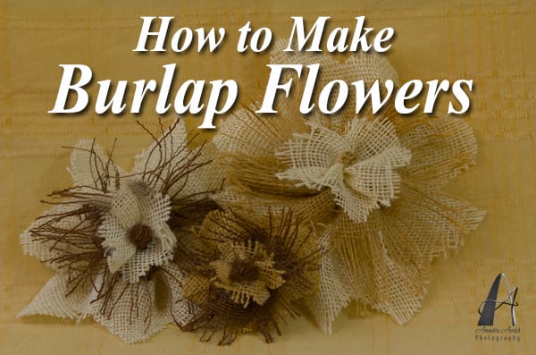 DIY Burlap Flowers - EngagedNowWhat.com