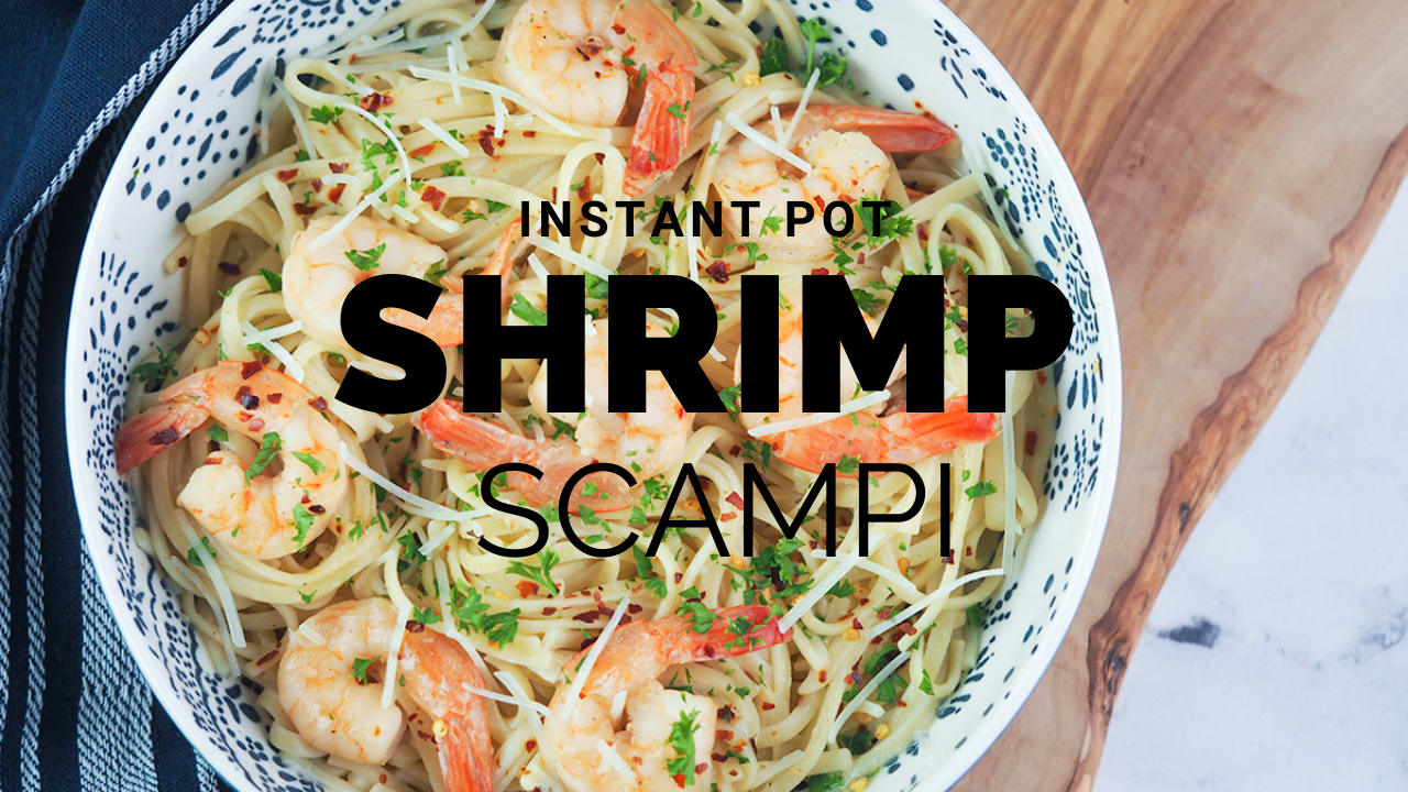 Instant Pot Shrimp Scampi