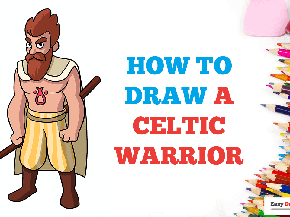 How to Draw a Celtic Warrior - Really Easy Drawing Tutorial