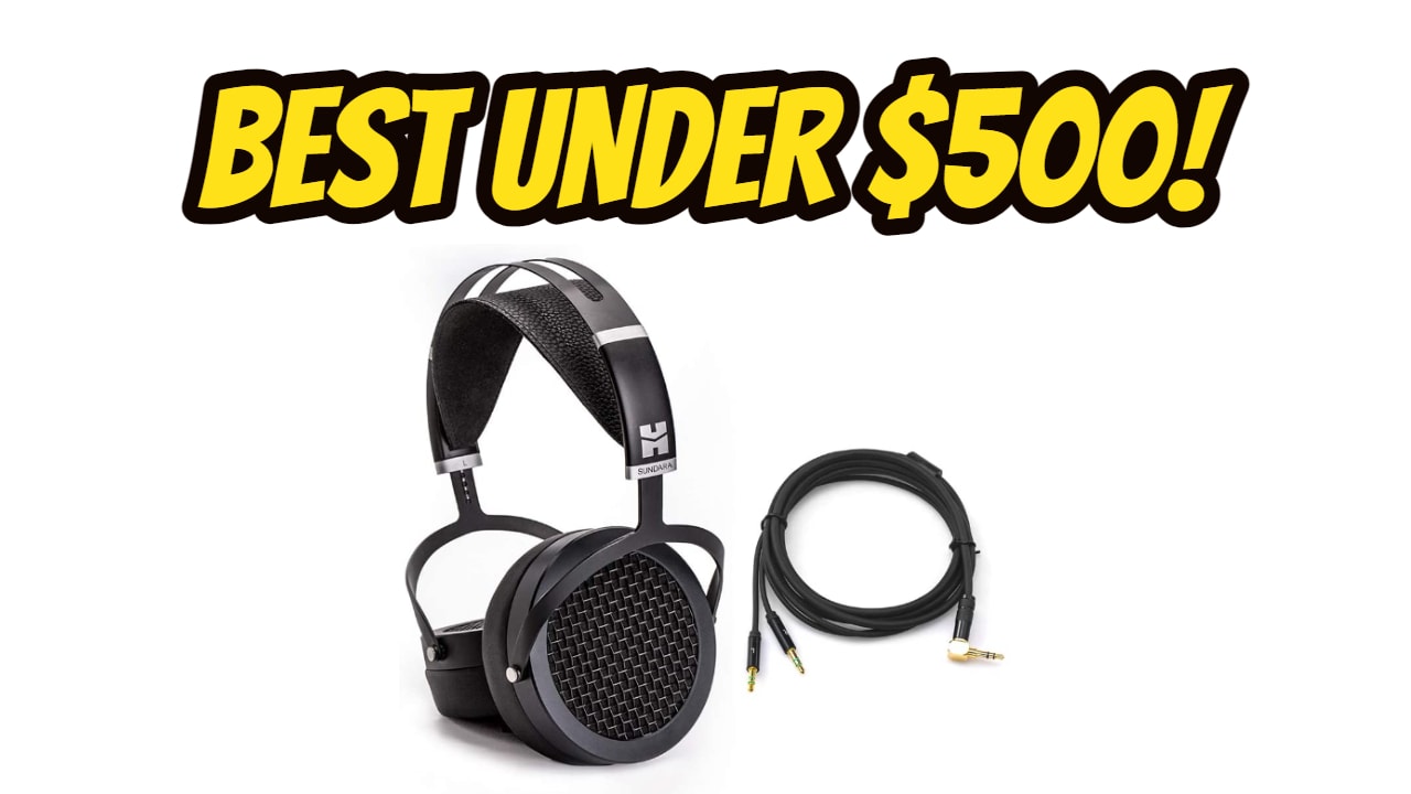 Best Buys: The Best Planar Magnetic Headphones Under $500! (2021)