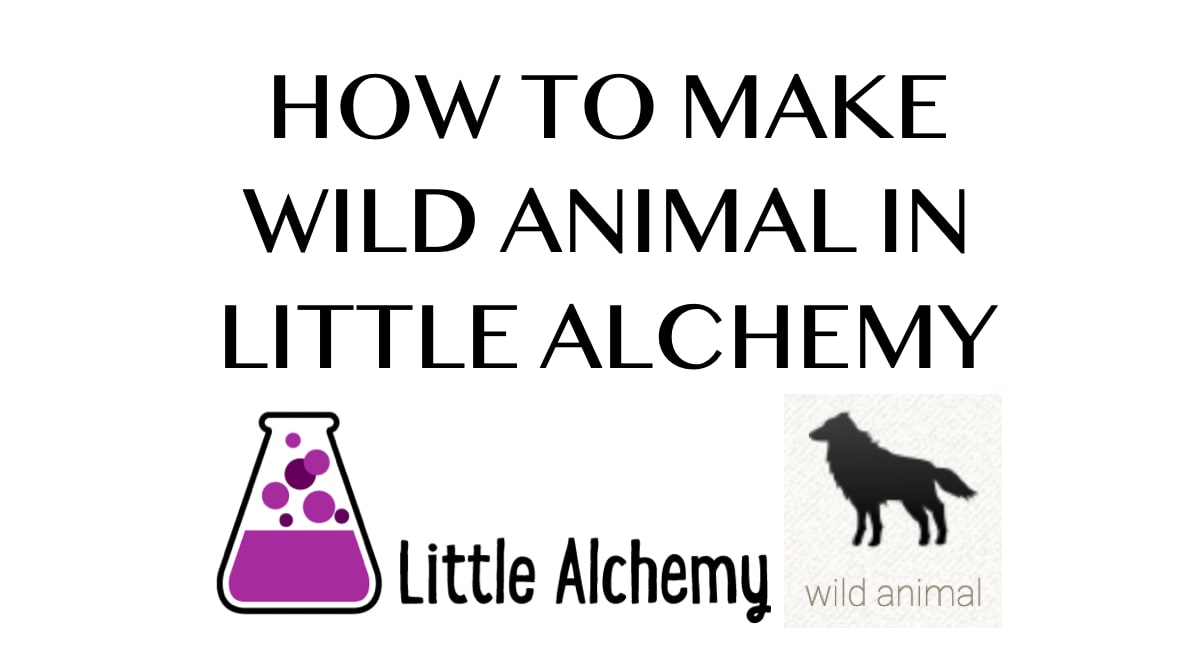 How to make ALL ANIMALS in Little Alchemy 