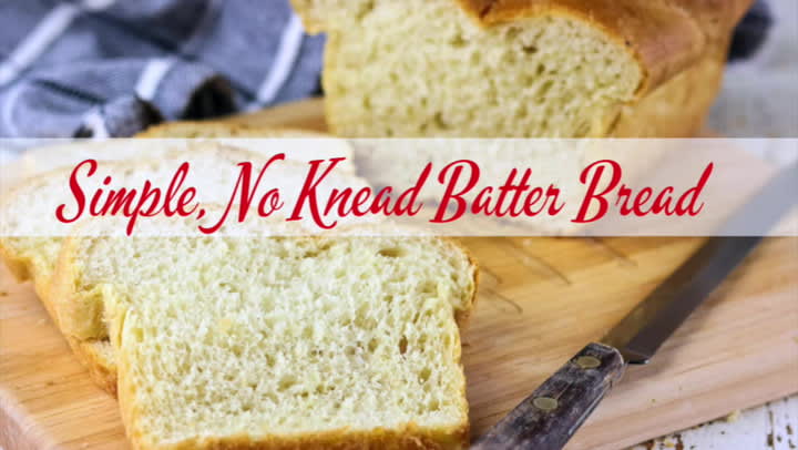 Batter Bread - The EASIEST No Knead Bread You'll Ever Make in 90