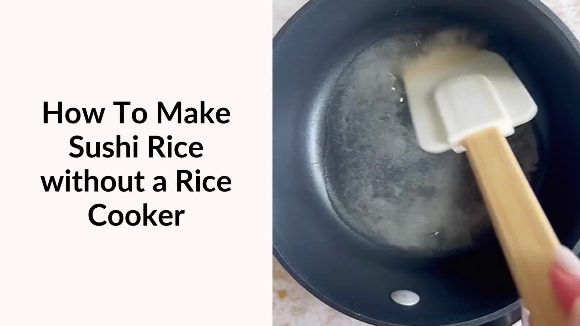How To Make Sushi Rice without A Rice Cooker- The Foreign Fork