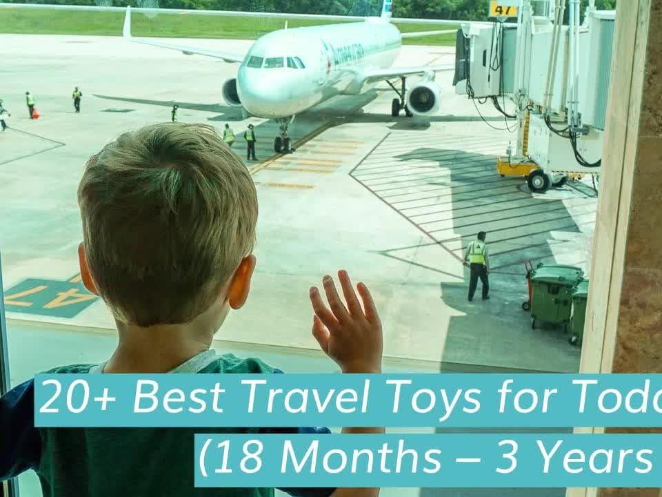 20 Best Travel Toys for Toddlers